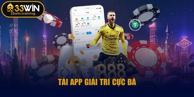 Tải app giải trí cực đã