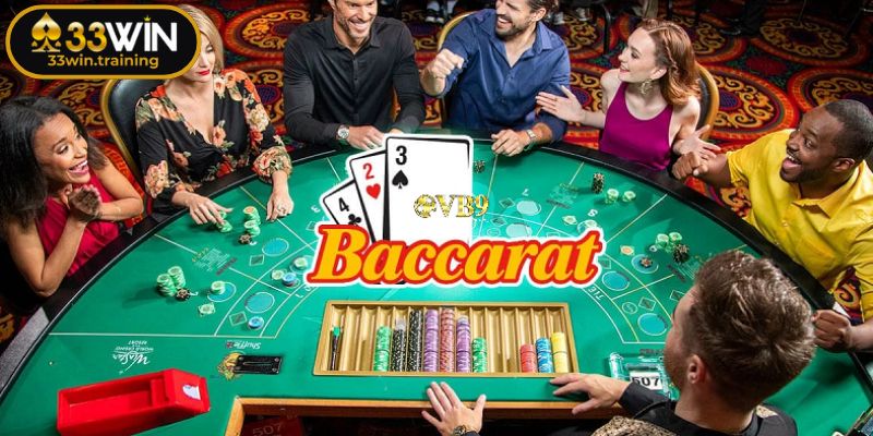 Baccarat 33WIN - Luật Chơi Và Cách Soi Cầu Chuẩn Từ Cao Thủ 2 Cập nhật rõ ràng luật chơi Baccarat từ 33WIN cho tân binh